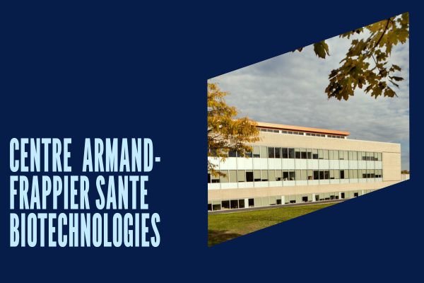 Centre Armand-Frappier Santé Biotechnologies