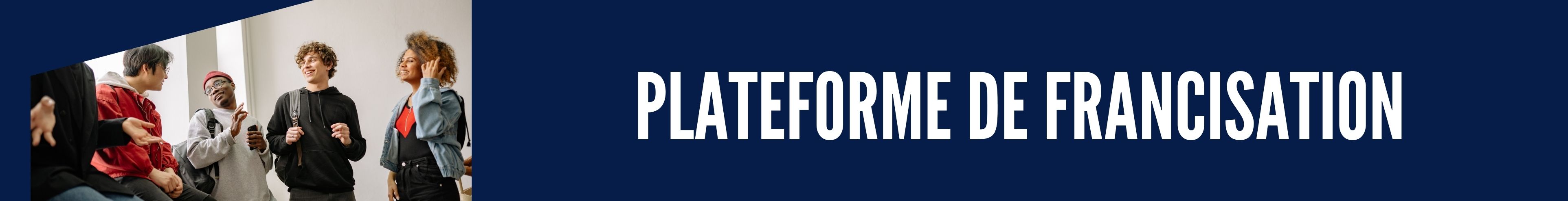 Plateforme de francisation